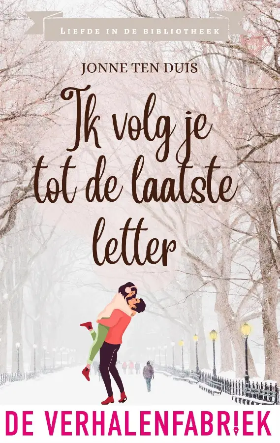 Ik volg je tot de laatste letter