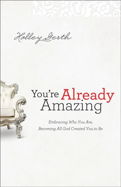 You''re Already Amazing