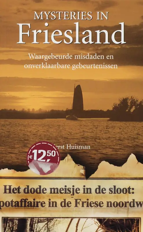 Mysteries in Friesland