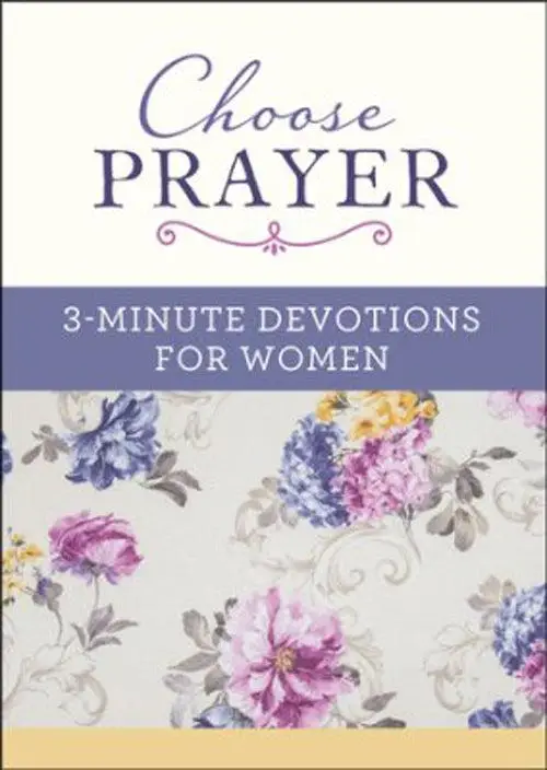 Choose prayer