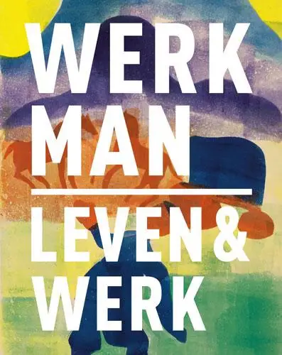 Werkman 1882 - 1945