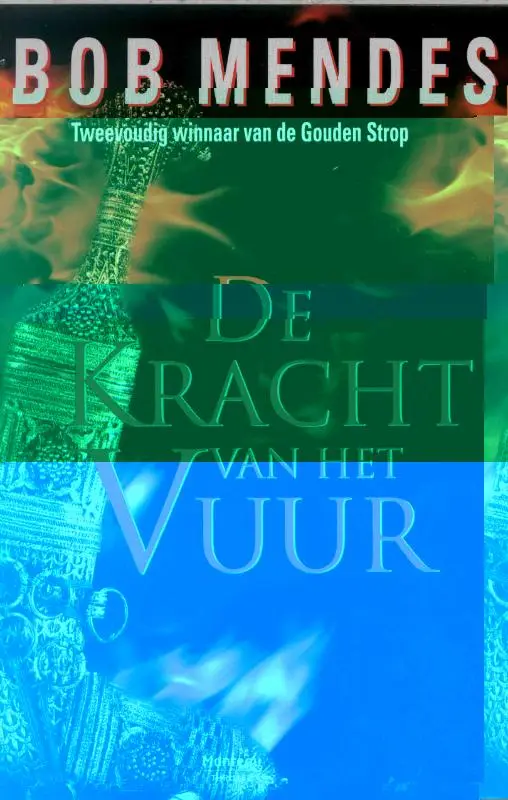 De kracht van het vuur