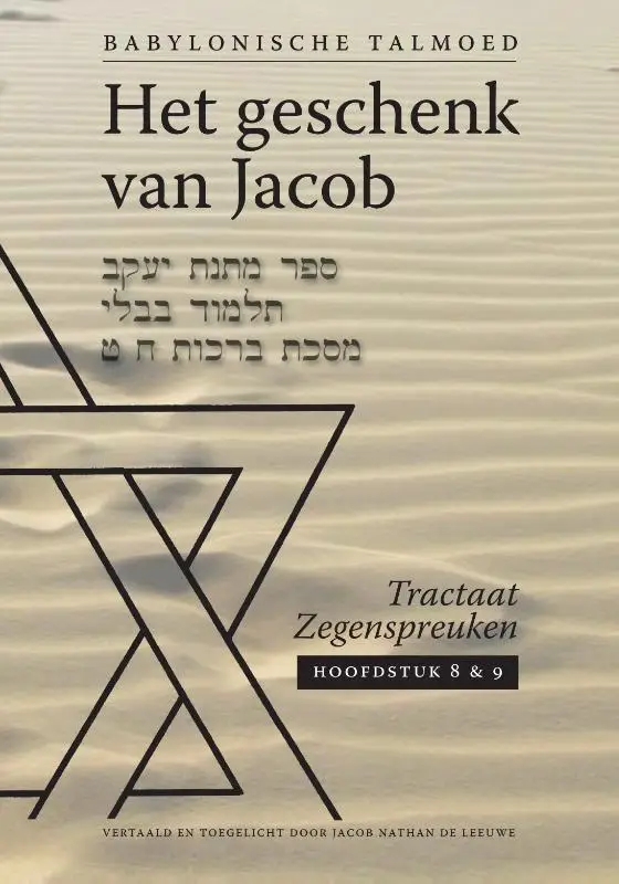Geschenk van Jacob Hoofdstuk 8 en 9