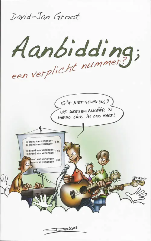 Aanbidding een verplicht nummer