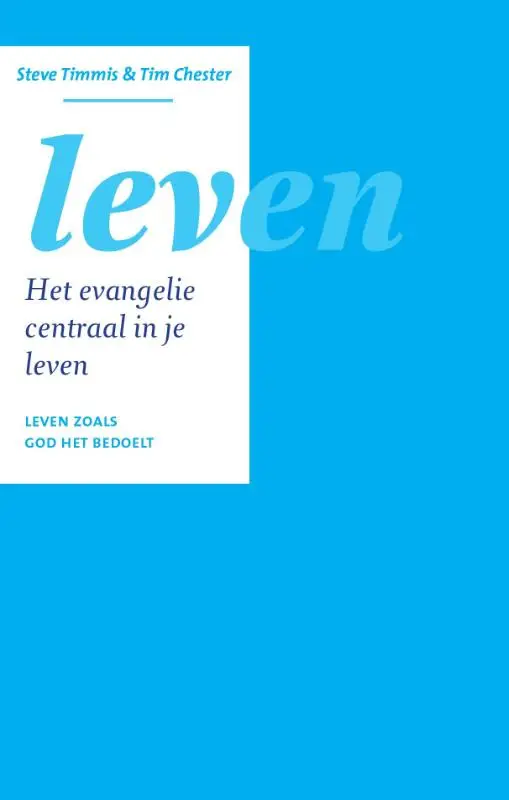 Leven Het Evangelie centraal in je leven