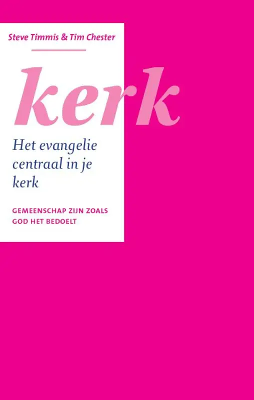 Evangelie centraal in je KERK