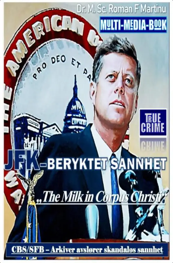 JFK-Beryktet Sannhet