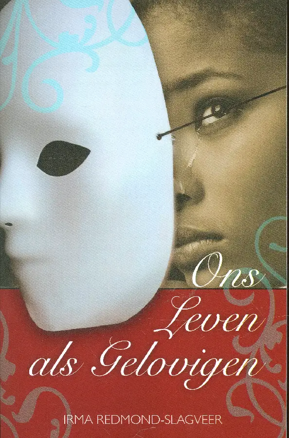 Ons leven als gelovigen