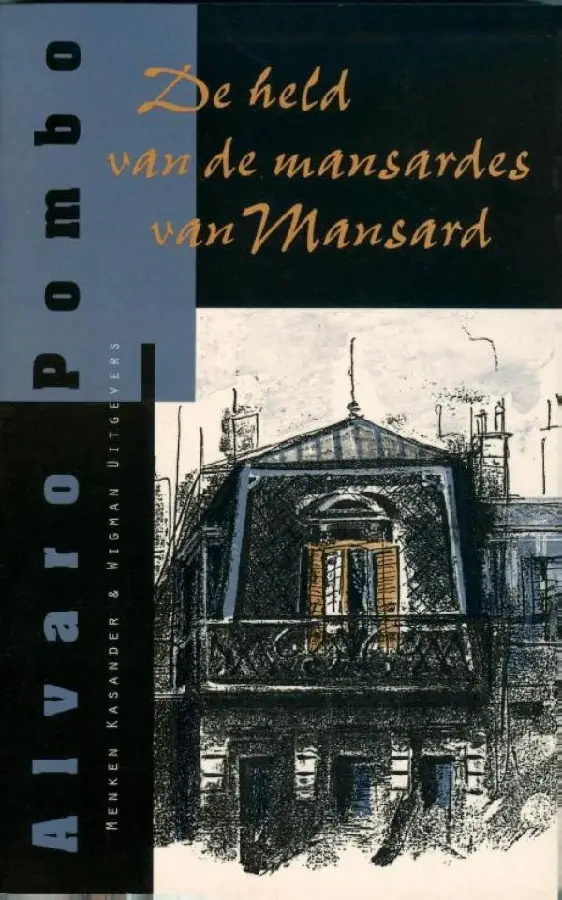 De held van de mansardes