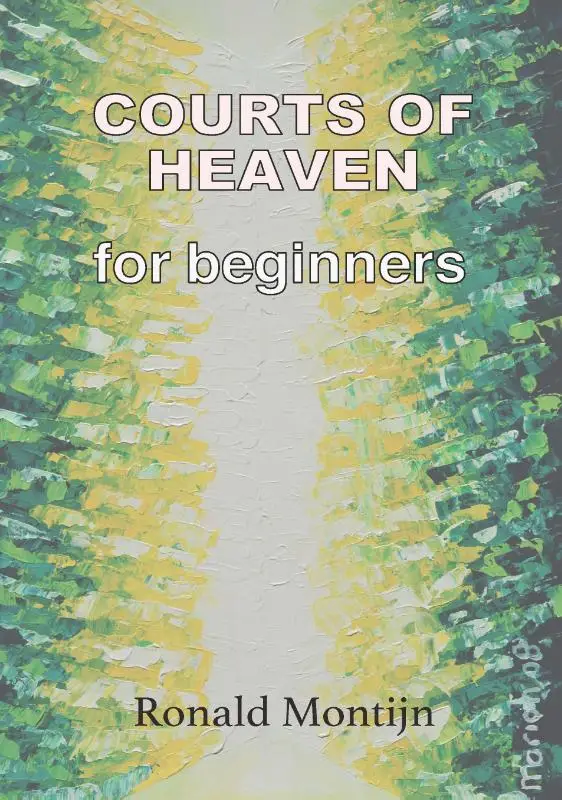 Courts of heaven for beginners
