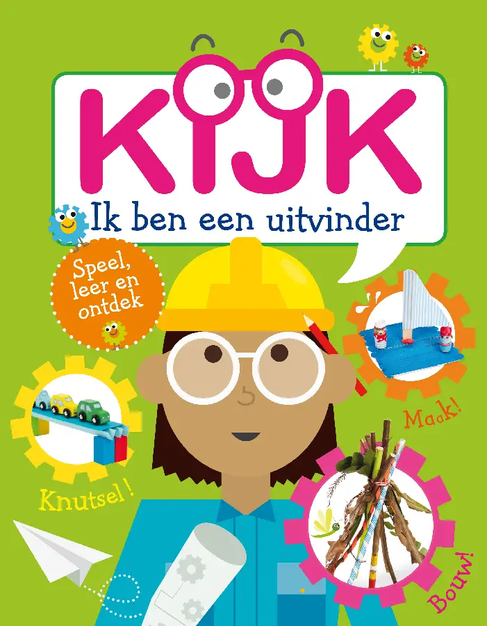 Kijk, ik ben een uitvinder