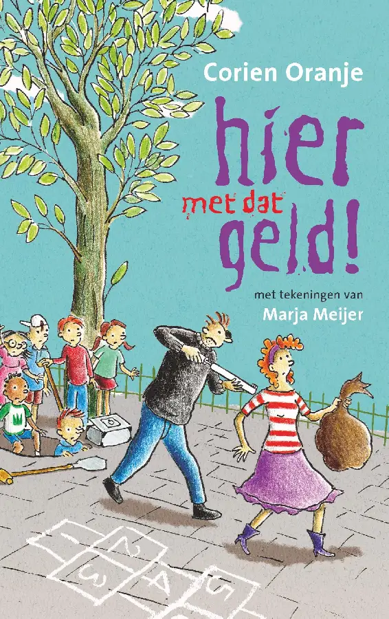 Hier met dat geld