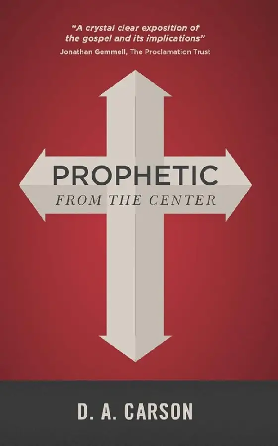 Prophetic from the center