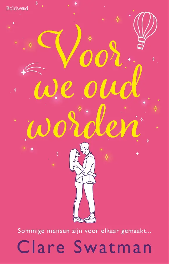 Voor we oud worden