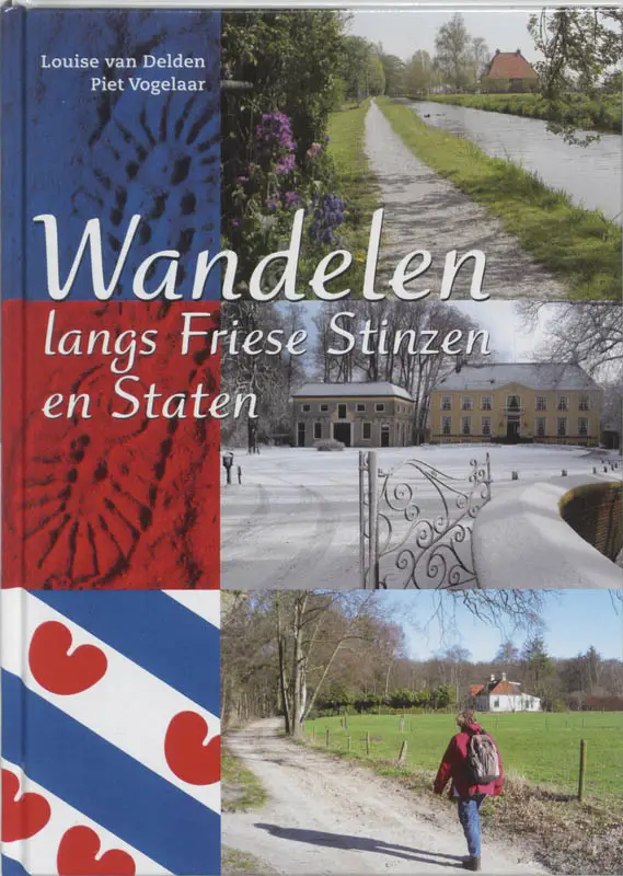 Wandelen langs friese stinzen en staten