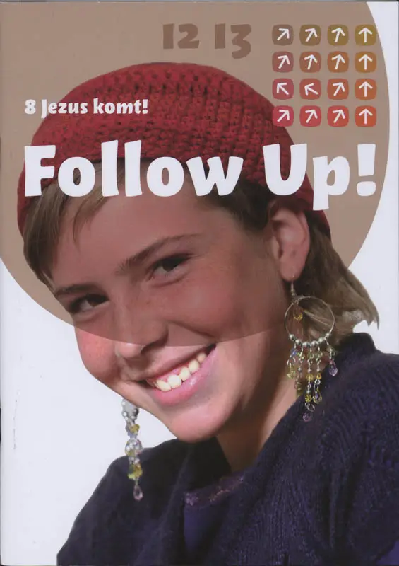 Follow up  8 Jezus komt