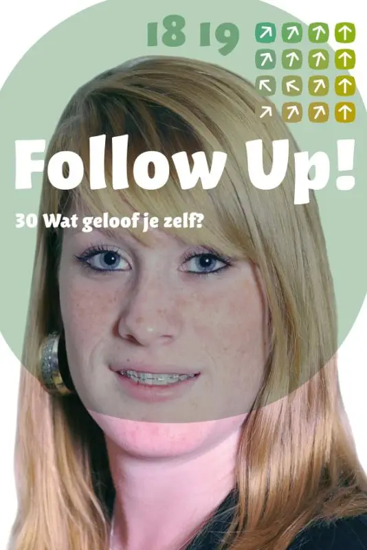 Follow up 30 wat geloof je zelf
