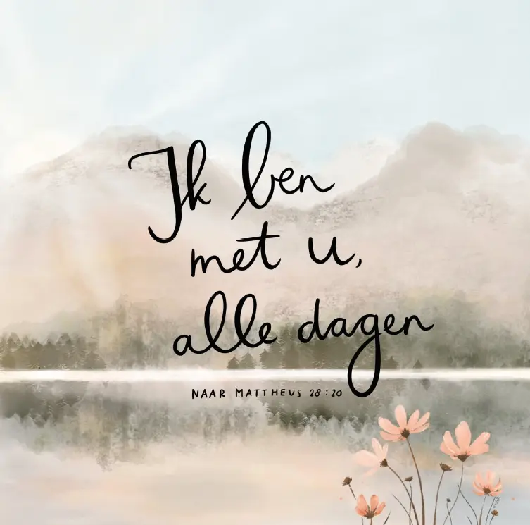 Ik ben met u, alle dagen