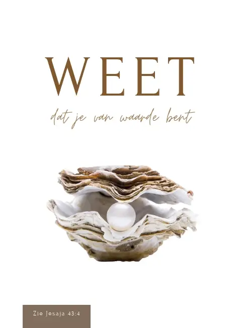 Weet dat je van waarde bent