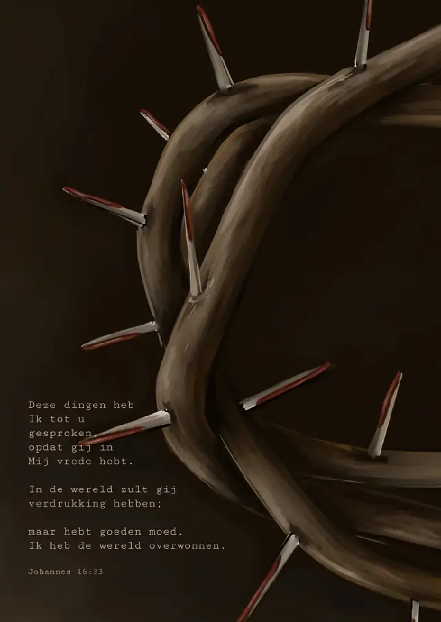 Deze dingen heb Ik tot u gesproken