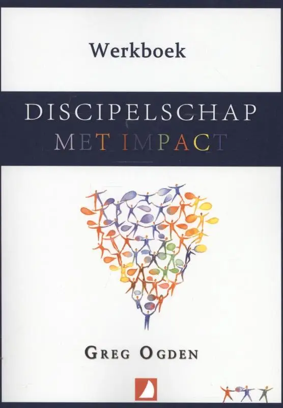 Discipelschap met impact WERKBOEK
