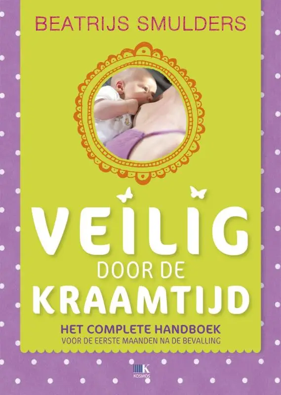 Veilig door de kraamtijd en de eerste ma