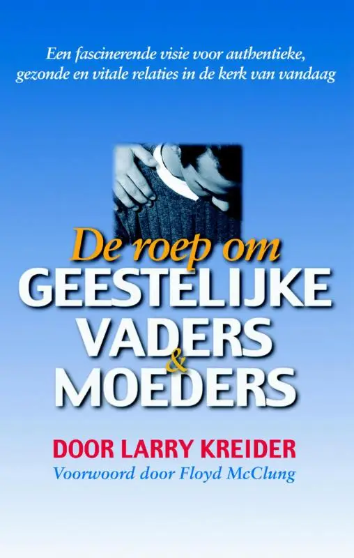 Roep om geestelijke vaders en moeders