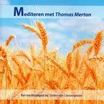 Mediteren met thomas merton