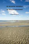 Neakene wierheid de naakte waarheid