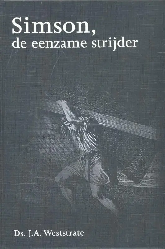 Simson de eenzame strijder