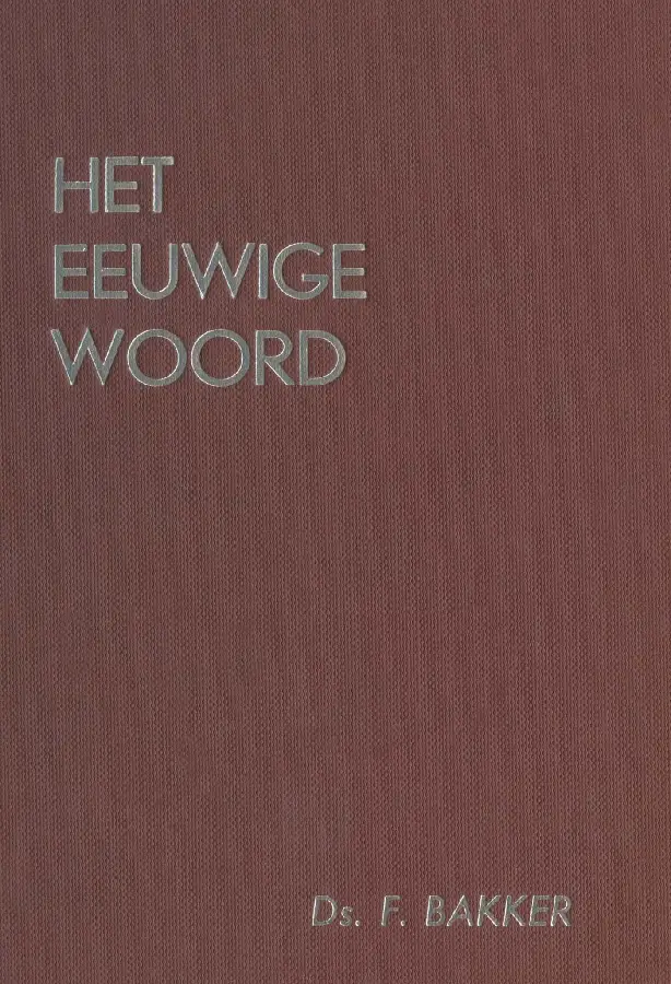 Het eeuwige woord / 2 6 Predikaties