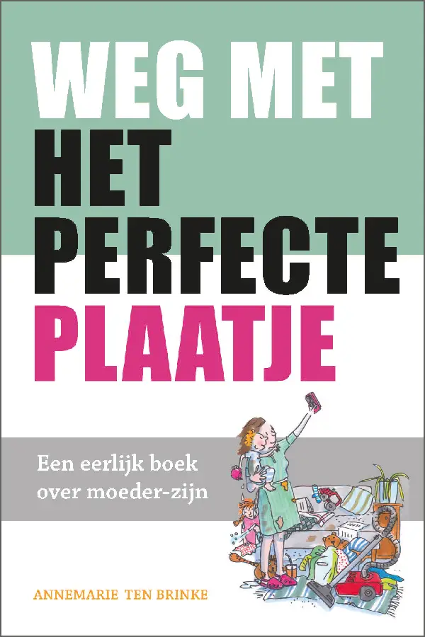Een eerlijk boek over moeder-zijn.