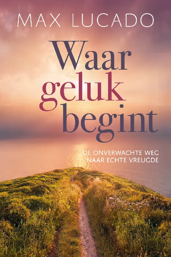 De onverwachte weg naar echte vreugde.