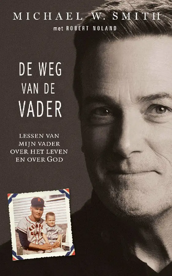 Lessen van mijn vader over het leven en over God.