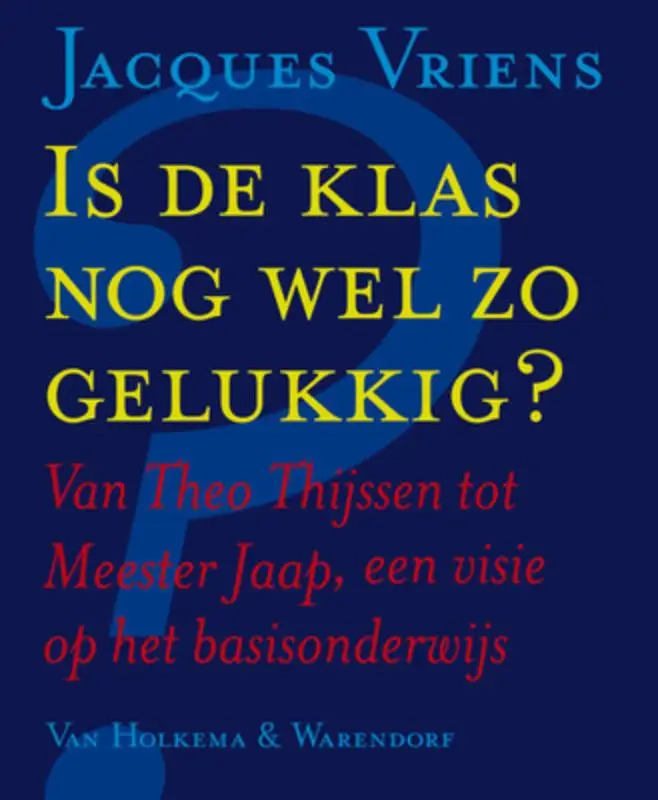 Is de klas nog wel zo gel