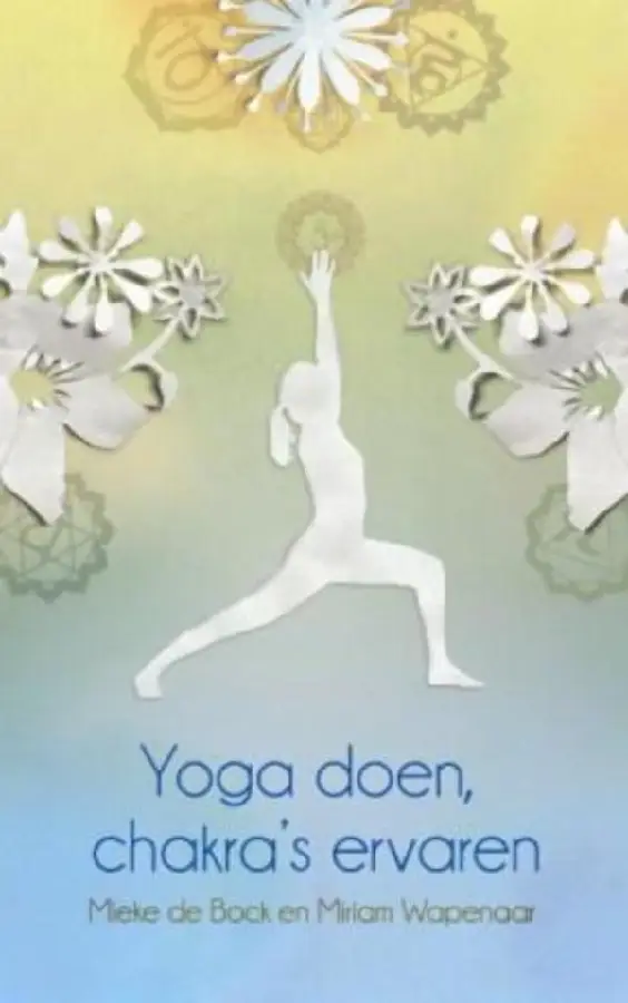 Yoga doen, chakra''s erva