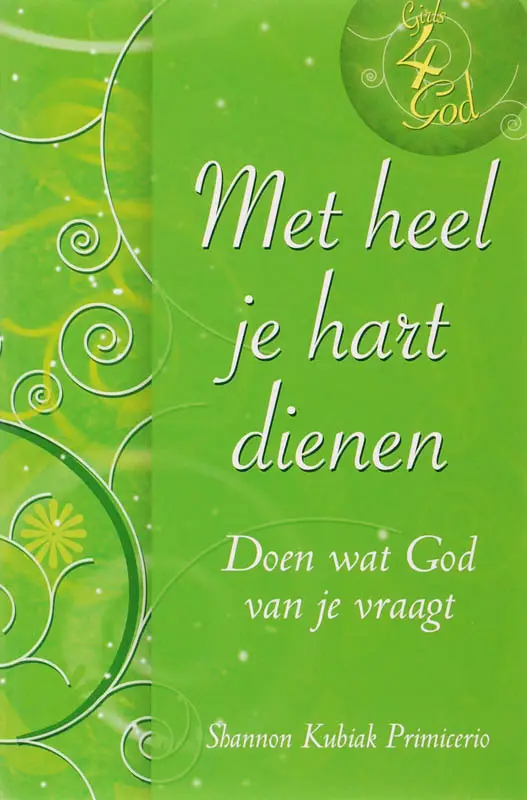 Met heel je hart dienen