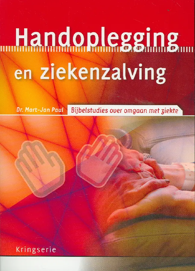 Handoplegging & ziekenzalving