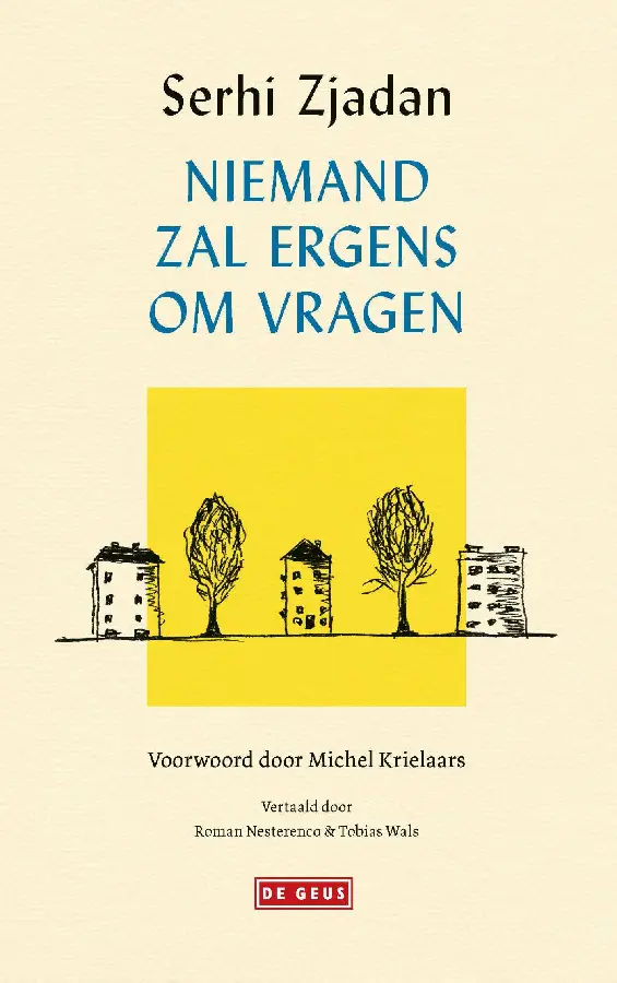 Niemand zal ergens om vragen