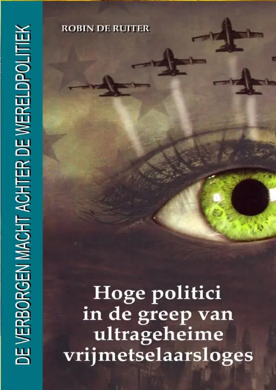 Hoge politici in de greep van ultrageheime vrijmetselaarsloges