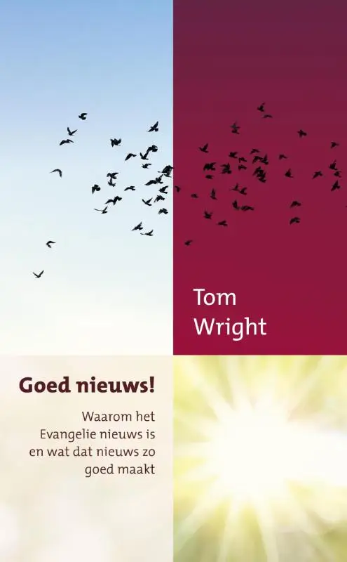 Waarom het Evangelie nieuws is en wat dat nieuws zo goed maakt.