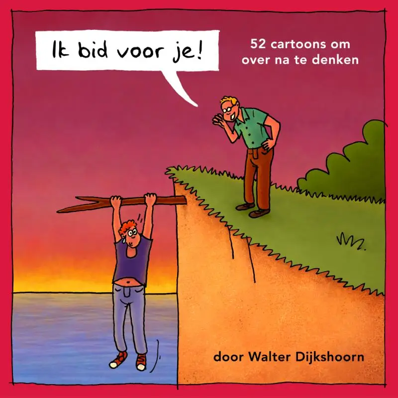 Ik bid voor je!