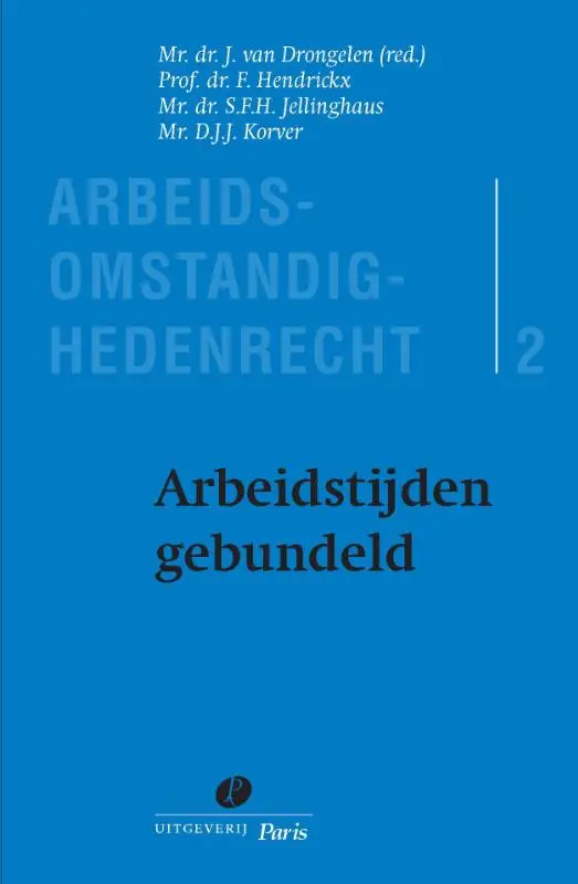 Arbeidsomstandighedenrecht deel 2