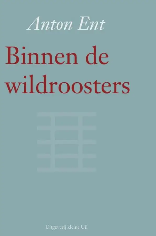 Binnen de wildroosters
