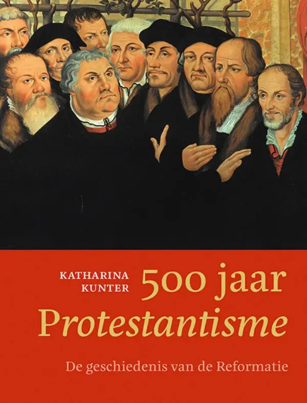 500 jaar protestantisme