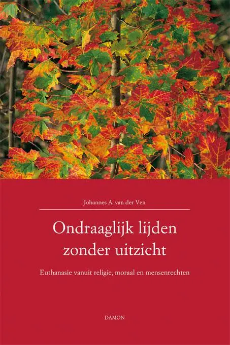 Ondraaglijk lijden zonder uitzicht