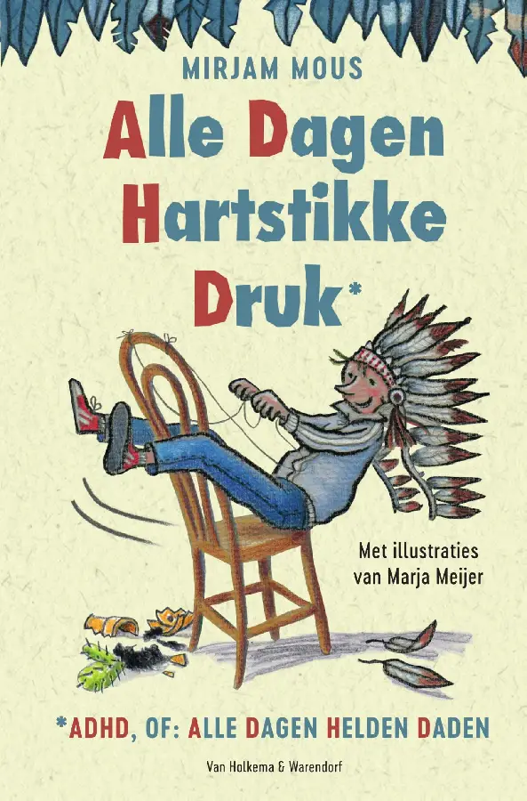 Alle dagen hartstikke dru