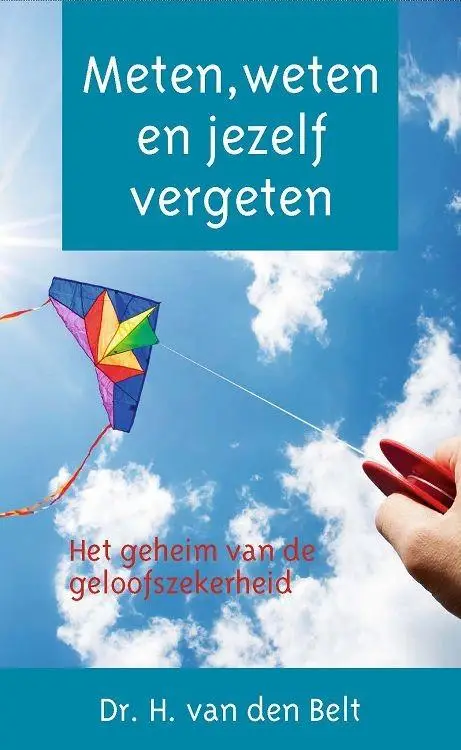 Het geheim van de geloofszekerheid.