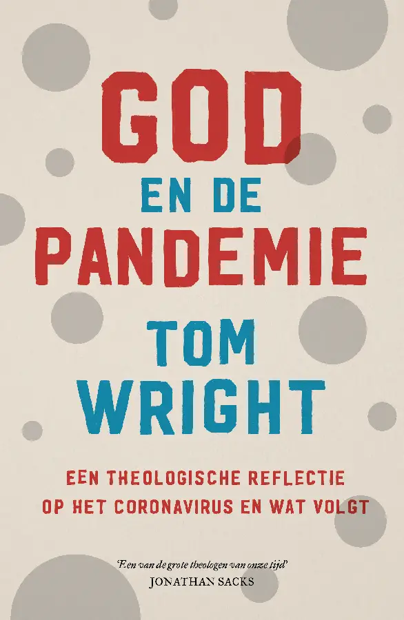Een theologische reflectie op het coronavirus en wat volgt.