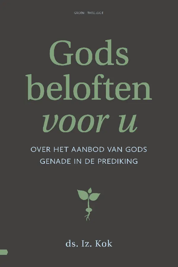 Over het aanbod van Gods genade in de prediking.